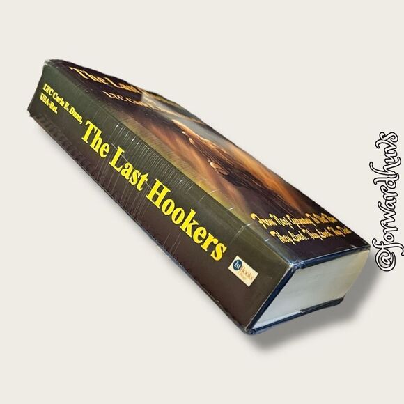 The Last Hookers by LTC Carle E. Dunn | Signed | Autographed - Picture 2 of 13